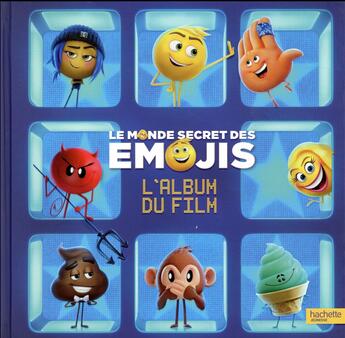 Couverture du livre « Emoji Movie ; album du film » de  aux éditions Hachette Jeunesse