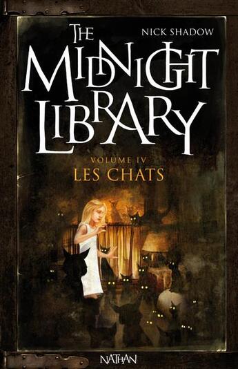 Couverture du livre « The midnight library t.4 ; les chats » de Nick Shadow aux éditions Nathan