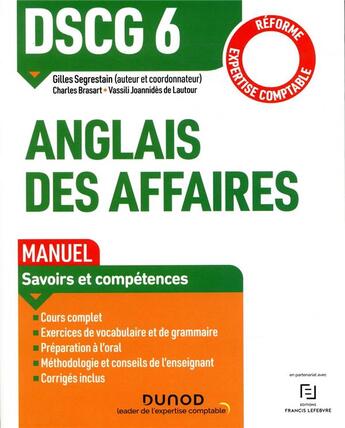 Couverture du livre « DSCG 6 ; anglais des affaires ; manuel ; savoirs et compétences (édition 2019/2020) » de Vassili Joannides et Charles Brasart et Gilles Segrestain aux éditions Dunod