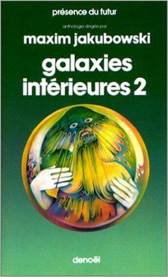 Couverture du livre « Galaxies intérieures Tome 2 » de Maxim Jakubowski aux éditions Denoel