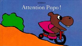 Couverture du livre « Attention popo » de Kimiko aux éditions Ecole Des Loisirs