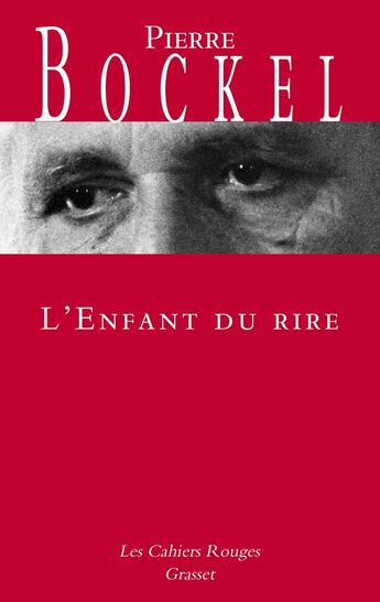 Couverture du livre « L'enfant du rire » de Pierre Bockel aux éditions Grasset