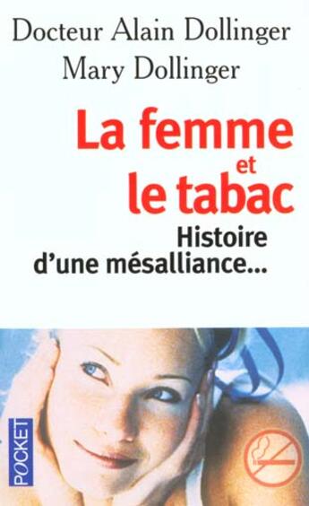 Couverture du livre « La femme et le tabac » de Alain Dollinger aux éditions Pocket