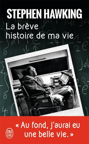 Couverture du livre « La brève histoire de ma vie » de Stephen William Hawking aux éditions J'ai Lu