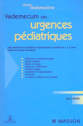 Couverture du livre « Vademecum Des Urgences Pediatriques » de Jean Lavaud aux éditions Mmi