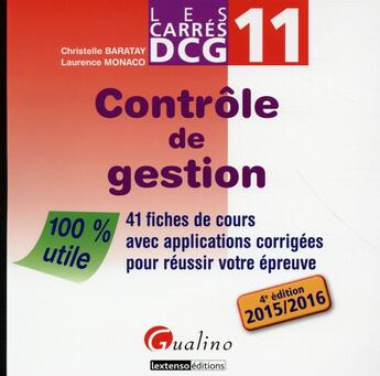 Couverture du livre « Contrôle de gestion 2015-2016 » de Laurence Monaco et Christelle Baratay aux éditions Gualino