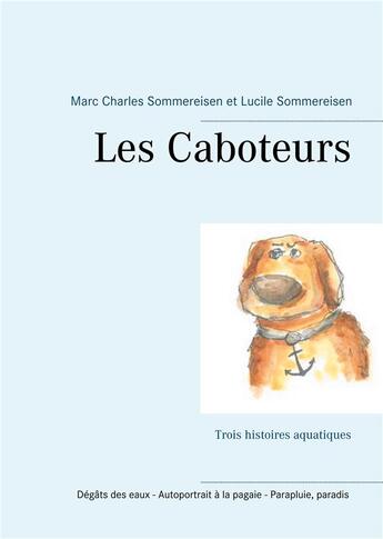 Couverture du livre « Les caboteurs » de Sommereisen aux éditions Books On Demand