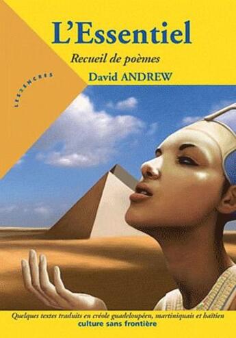 Couverture du livre « L'essentiel ; recueil de poèmes » de David Andrew aux éditions Les Deux Encres