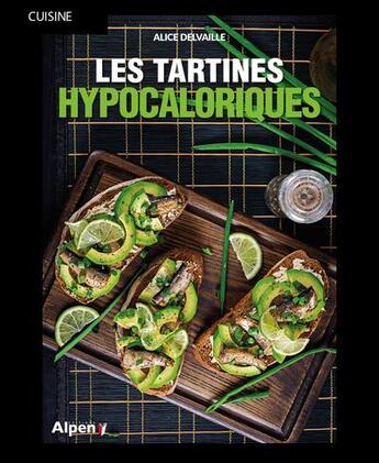 Couverture du livre « Les tartines hypocaloriques » de Alice Delvaille aux éditions Alpen