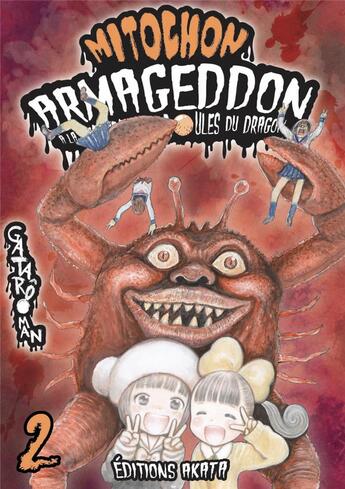 Couverture du livre « Mitochon armageddon ; à la recherche des boules de dragon Tome 2 » de Gataro Man aux éditions Akata