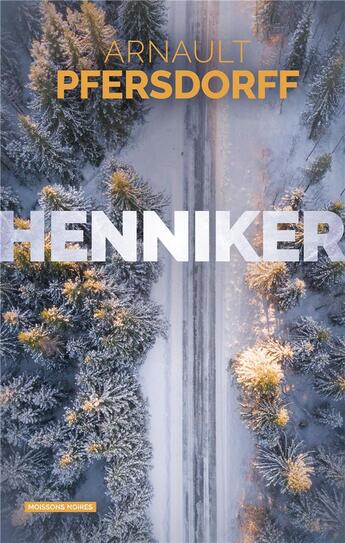 Couverture du livre « Henniker » de Arnault Pfersdorff aux éditions Metive