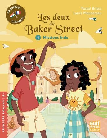 Couverture du livre « Les deux de Baker Street Tome 4 : missions Inde » de Pascal Brissy et Garance Royere aux éditions Gulf Stream