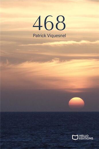 Couverture du livre « 468 » de Patrick Viquesnel aux éditions Hello Editions