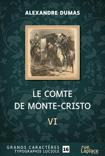 Couverture du livre « Le Comte de Monte-Cristo partie 6 » de Alexandre Dumas aux éditions Ruelaplace