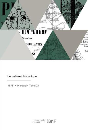 Couverture du livre « Le cabinet historique » de Camille Paris aux éditions Hachette Bnf