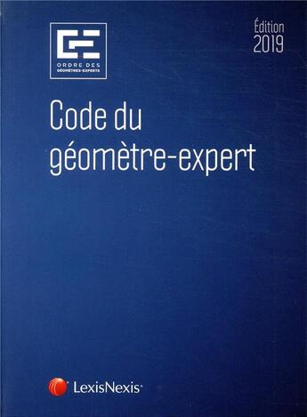 Couverture du livre « Code du géomètre expert (édition 2019) » de Gaelle Gaillard aux éditions Lexisnexis