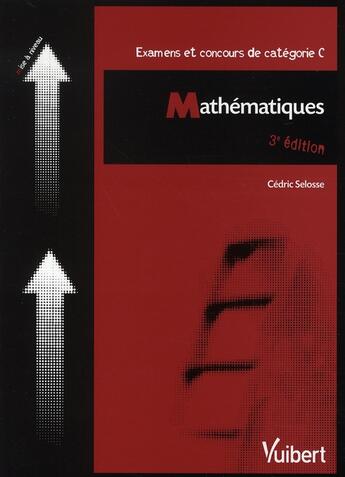 Couverture du livre « Mathématiques (3e édition) » de Cedric Selosse aux éditions Vuibert