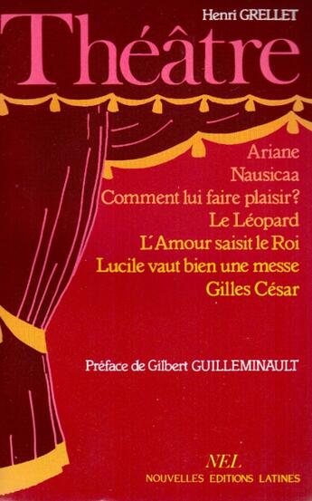 Couverture du livre « Théâtre » de Henri Grellet aux éditions Nel