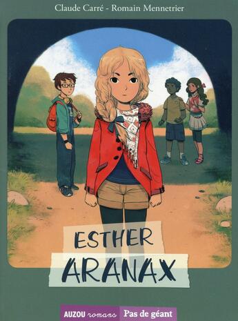 Couverture du livre « Esther Aranax » de Carré Claude aux éditions Auzou