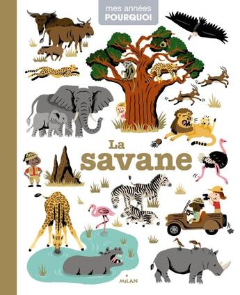 Couverture du livre « La savane » de  aux éditions Milan