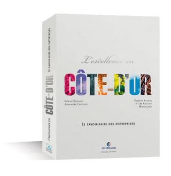 Couverture du livre « L'excellence en Côte-d'Or » de  aux éditions Signe