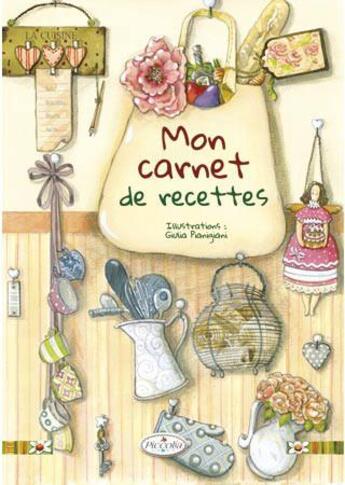 Couverture du livre « Mes recettes ; mon carnet de recettes » de  aux éditions Piccolia