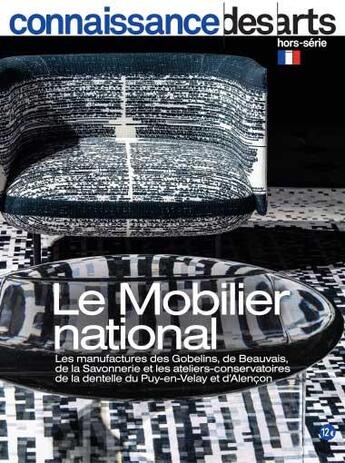 Couverture du livre « Le mobilier national » de Connaissance Des Art aux éditions Connaissance Des Arts