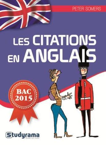 Couverture du livre « Les citations en anglais bac 2015 » de Peter Somers aux éditions Studyrama