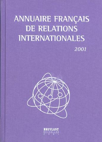 Couverture du livre « Annuaire francais de relations internationales 2001 vol 2 » de  aux éditions Bruylant