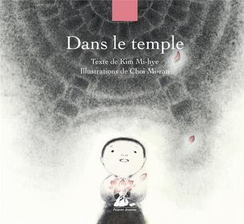 Couverture du livre « Dans le temple » de Mi-Hye Kim et Mi-Ran Choi aux éditions Picquier