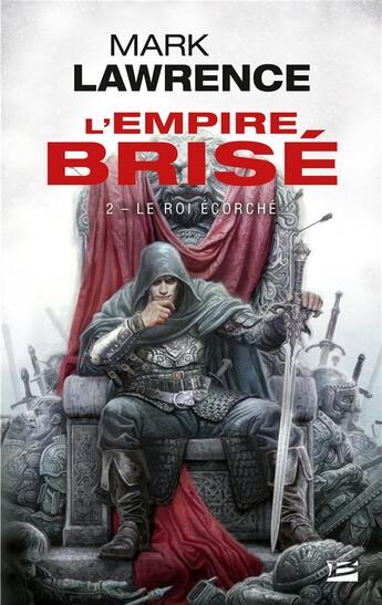 Couverture du livre « L'empire brisé Tome 2 : le roi écorché » de Mark Lawrence aux éditions Bragelonne