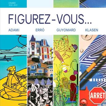 Couverture du livre « Figurez-vous... Adami, Erro, Klasen, Guyomard » de Christophe Penot aux éditions Cristel