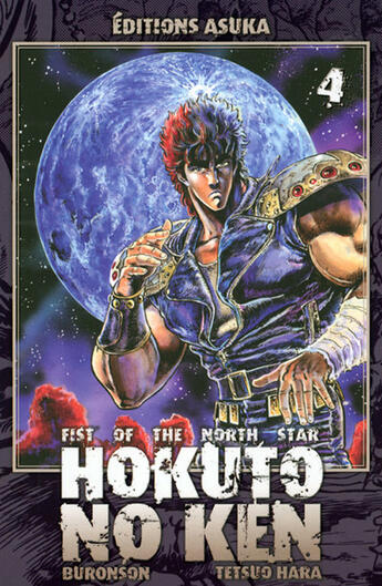 Couverture du livre « Hokuto no Ken : Fist of the north star Tome 4 » de Buronson et Tetsuo Hara aux éditions Kaze