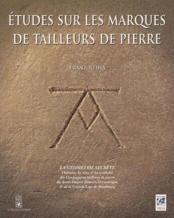 Couverture du livre « Étude sur les marques des tailleurs de pierres » de Franz Rziha aux éditions Vega