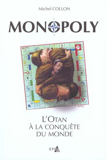Couverture du livre « Monopoly » de Michel Collon aux éditions Epo