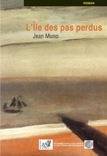 Couverture du livre « L'île des pas perdus » de Jean Muno aux éditions Samsa