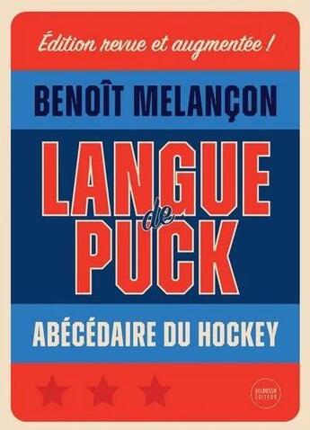 Couverture du livre « Langue de puck » de Benoit Melancon aux éditions Del Busso