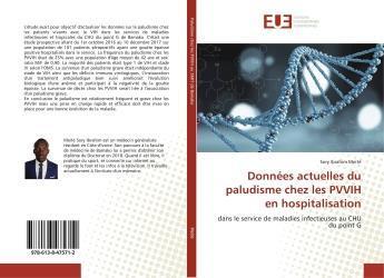 Couverture du livre « Données actuelles du paludisme chez les PVVIH en hospitalisation : dans le service de maladies infectieuses au CHU du point G » de Sory Ibrahim Meité aux éditions Editions Universitaires Europeennes