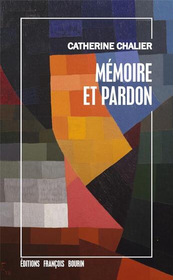 Couverture du livre « Mémoire et pardon » de Catherine Chalier aux éditions Les Peregrines