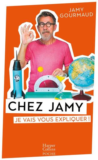 Couverture du livre « Chez Jamy : je vais vous expliquer » de Jamy Gourmaud aux éditions Harpercollins