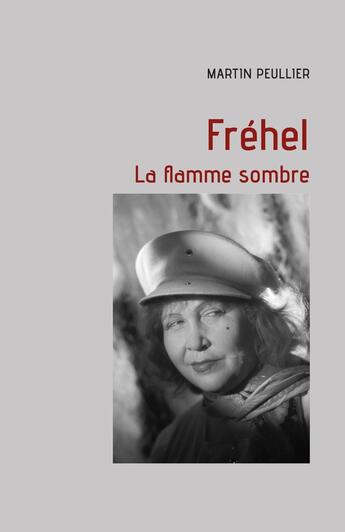 Couverture du livre « Fréhel : La flamme sombre » de Martin Peullier aux éditions Librinova