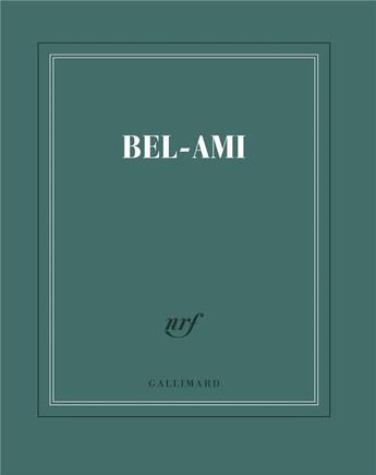 Couverture du livre « Carnet carré XX ligné Bel Ami » de Collectifs Gallimard aux éditions Gallimard