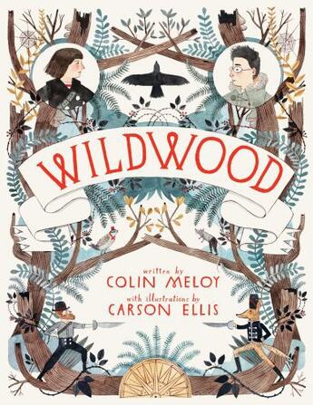 Couverture du livre « Wildwood » de Colin Meloy aux éditions Penguin Books Ltd Digital