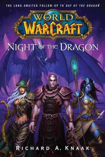 Couverture du livre « World of Warcraft: Night of the Dragon » de Richard A. Knaak aux éditions Pocket Books