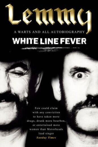 Couverture du livre « White Line Fever » de Lemmy Kilmister aux éditions Simon And Schuster Uk