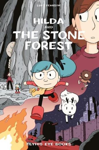 Couverture du livre « HILDA AND THE STONE FOREST - HILDAFOLK » de Luke Pearson aux éditions Flying Eye Books