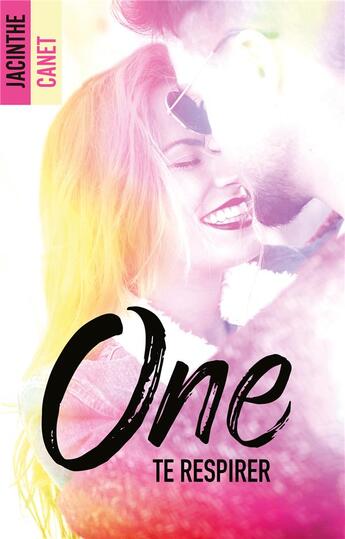 Couverture du livre « One - Tome 2 - Te respirer » de Canet Jacinthe aux éditions Hlab