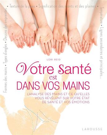 Couverture du livre « Votre santé dans vos mains » de  aux éditions Larousse