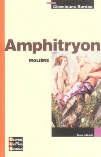 Couverture du livre « Amphitryon » de Moliere/Mourad aux éditions Bordas