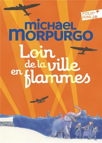 Couverture du livre « Loin de la ville en flammes » de Michael Morpurgo aux éditions Gallimard-jeunesse